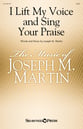 I Lift My Voice and Sing Your Praise SATB choral sheet music cover